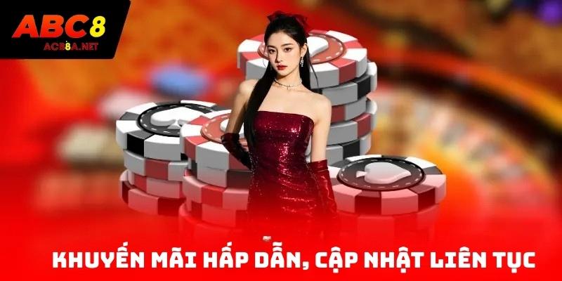 Khuyến mãi hấp dẫn, cập nhật liên tục