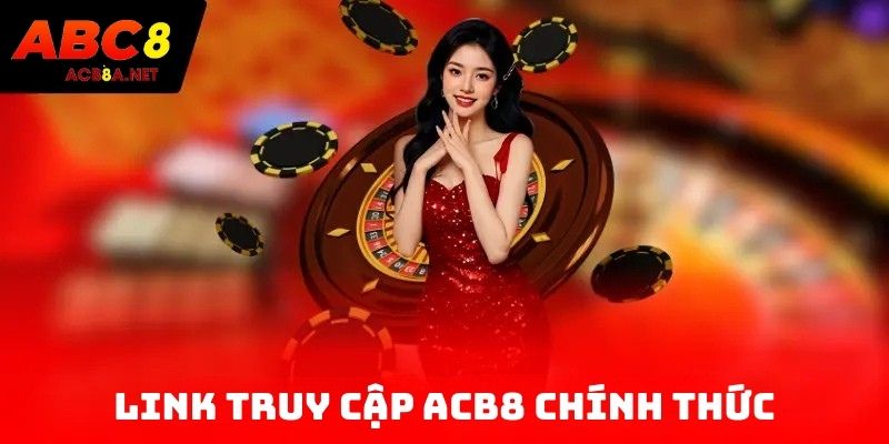 Link truy cập ACB8 chính thức