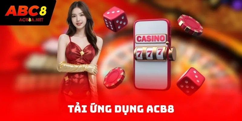 Tải ứng dụng ACB8