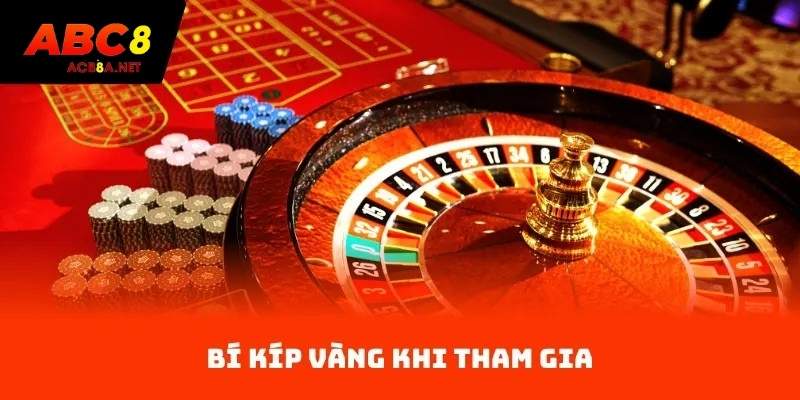 Bí Kíp Vàng Khi Tham Gia