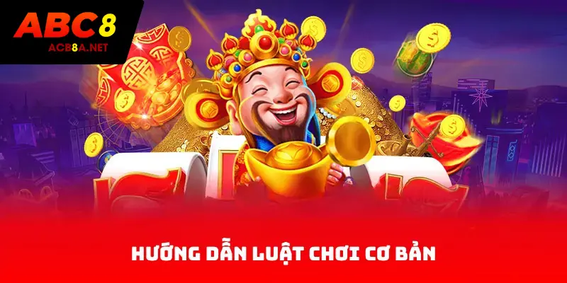 Hướng dẫn luật chơi cơ bản