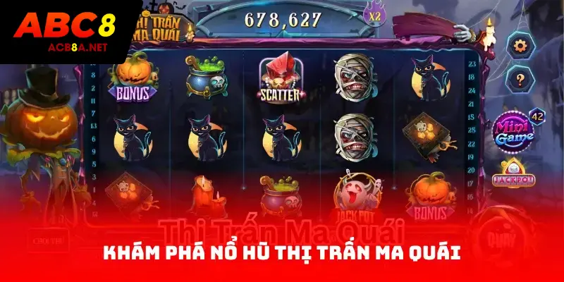 Khám Phá Nổ Hũ Thị Trấn Ma Quái