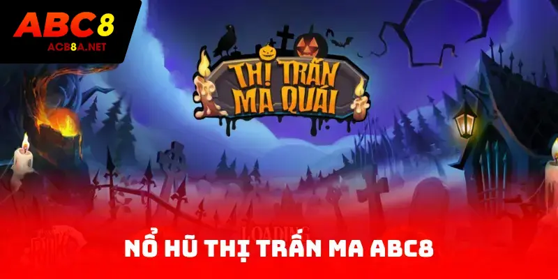 Thị Trấn Ma Quái