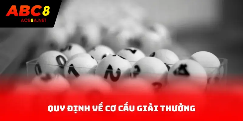 Quy định về cơ cấu giải thưởng