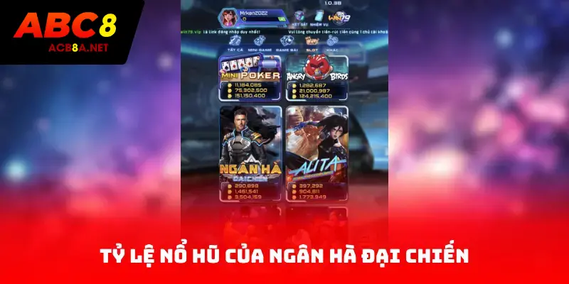 Tỷ lệ nổ hũ của ngân hà đại chiến